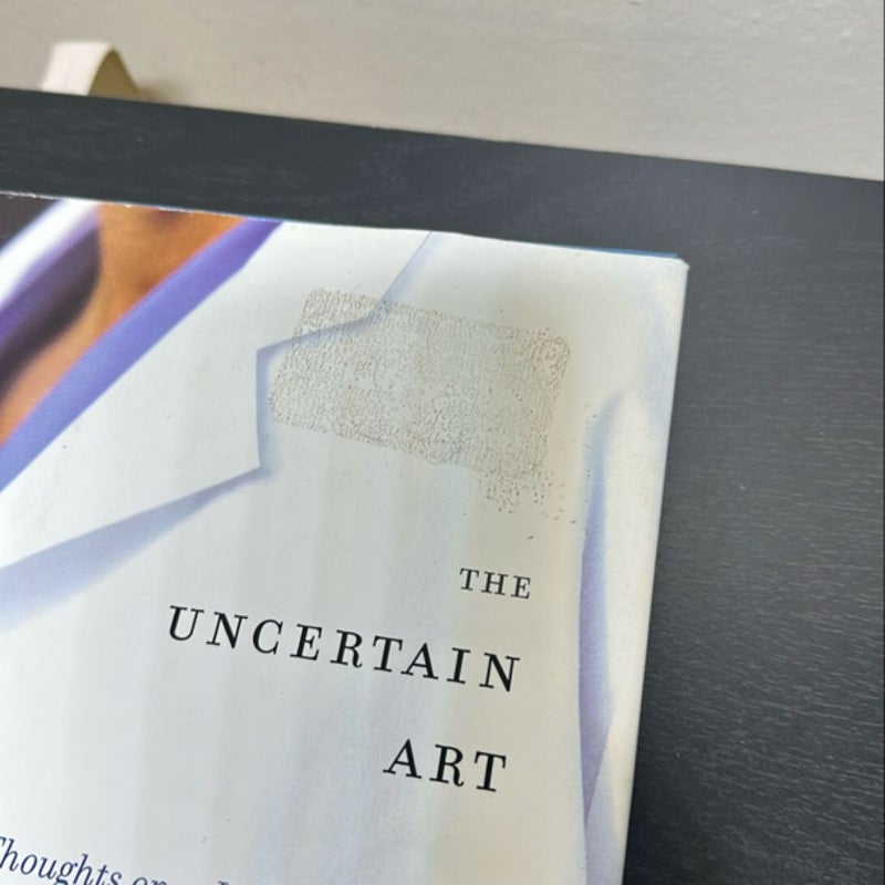 The Uncertain Art