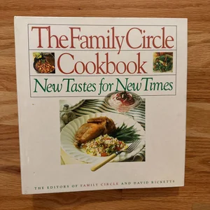 The Family Circle Cookbook