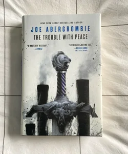The Trouble with Peace (signed)