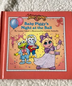 Baby Piggy’s Night at the Ball
