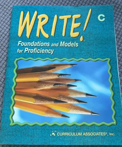 Write! Foundations and Models for Proficiency- Level C