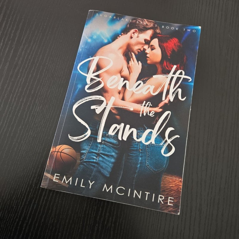 Beneath the Stands (Out of Print Editon)