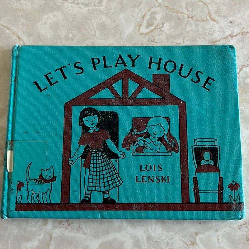 Let’s Play House