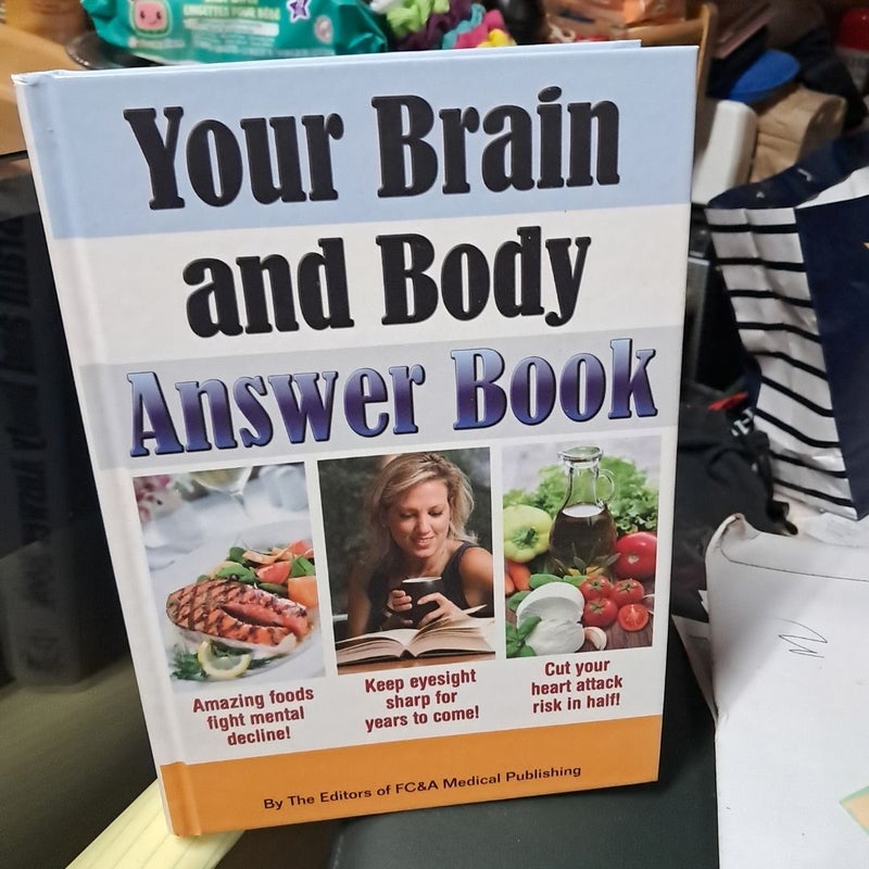 Your Brain and Body Answer Book