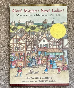 Good Masters! Sweet Ladies!