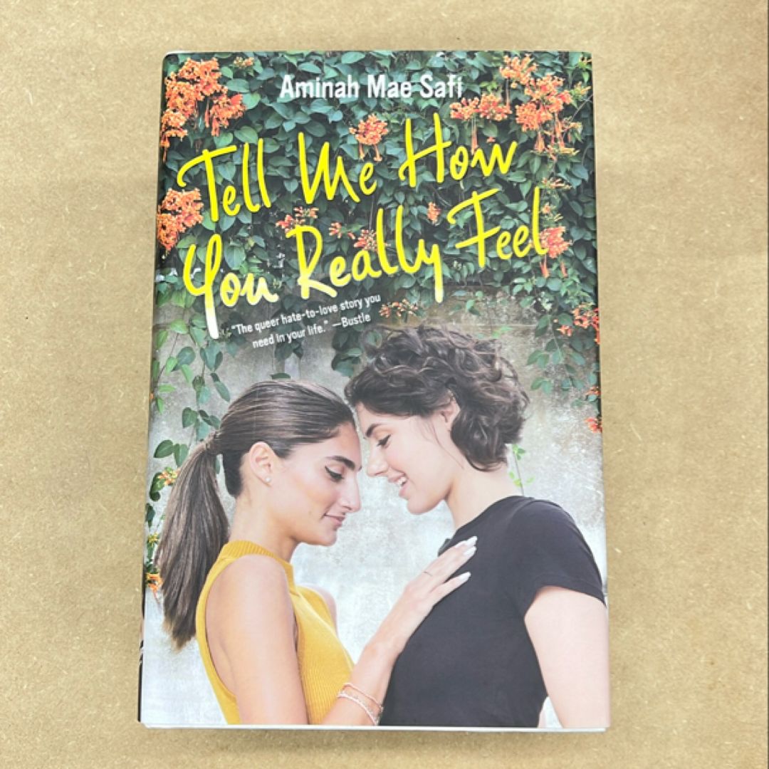 Tell Me How You Really Feel