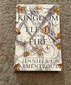 A Kingdom of Flesh and Fire (Signed)