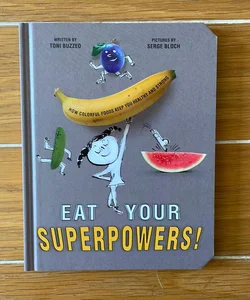 Eat Your Superpowers!