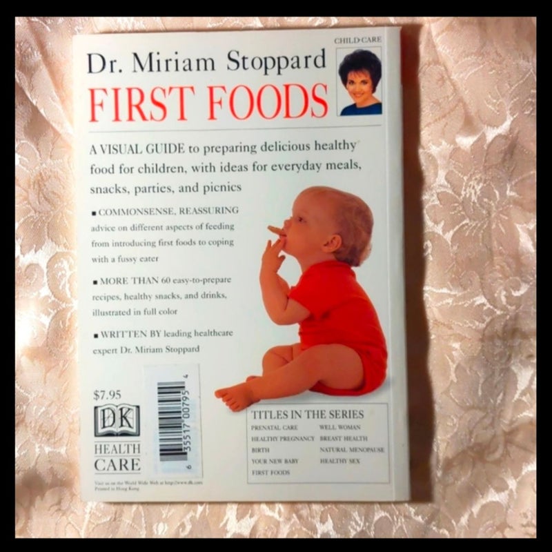 Miriam StoppardFirst Foods (DK Healthcare) Paperback