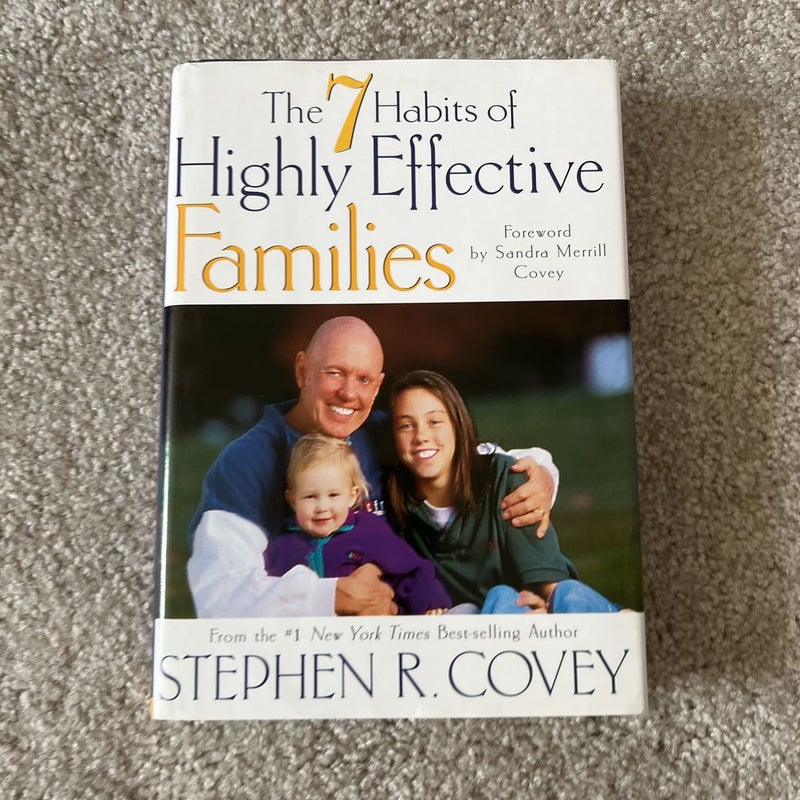 The 7 Habits of Highly Effective Families 