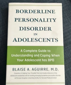Borderline personality disorder in adolescents 
