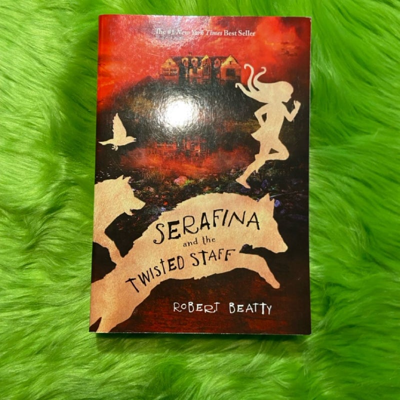 Serafina and the Twisted Staff (the Serafina Series Book 2)