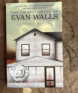 The Emancipation of Evan Walls