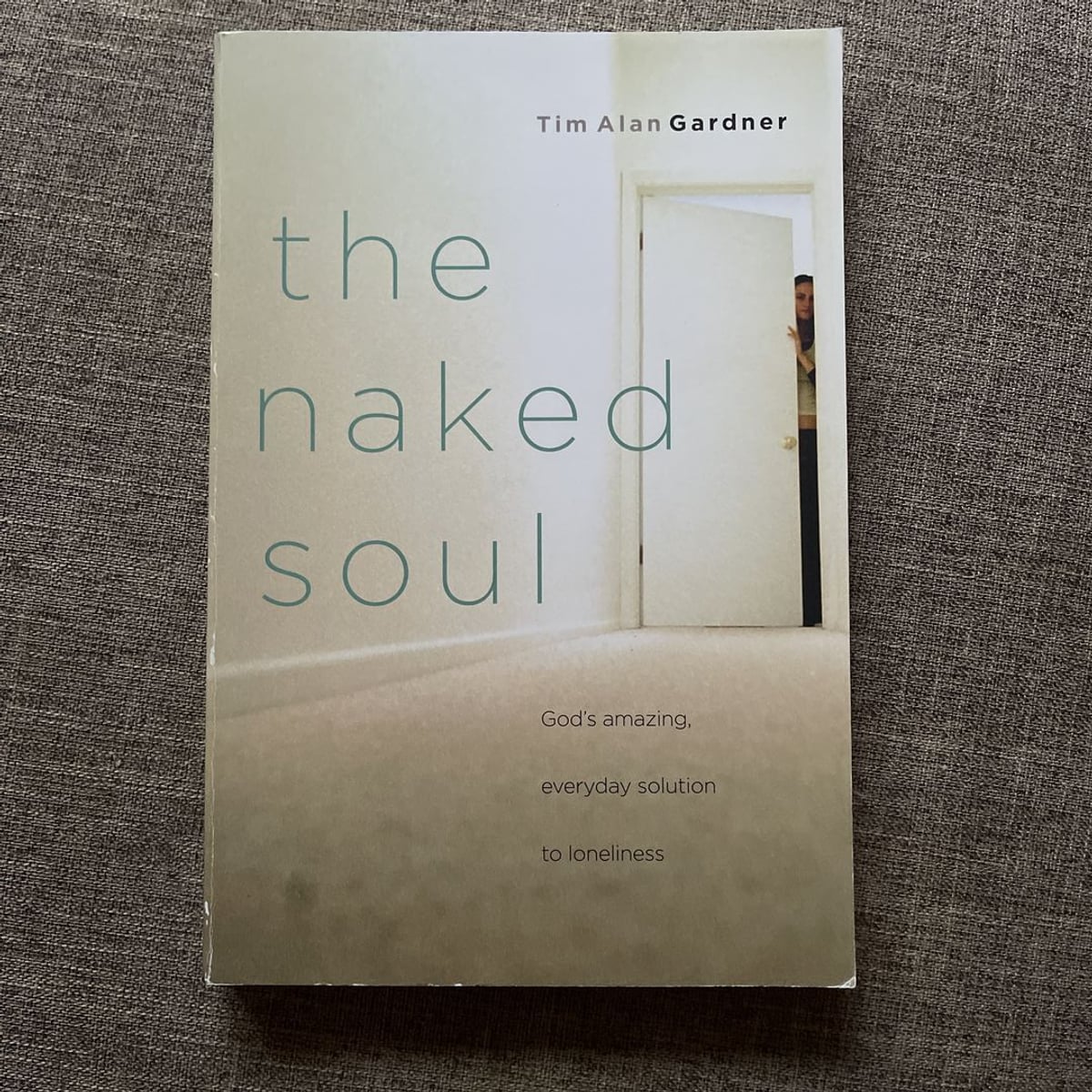 the-naked-soul-by-tim-alan-gardner