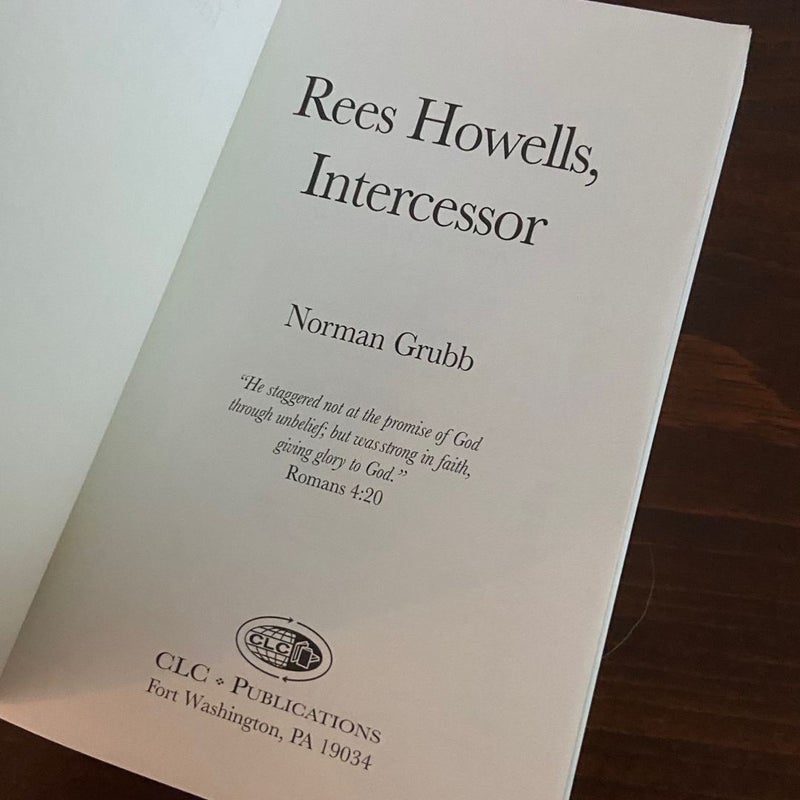 Rees Howells Intercessor 