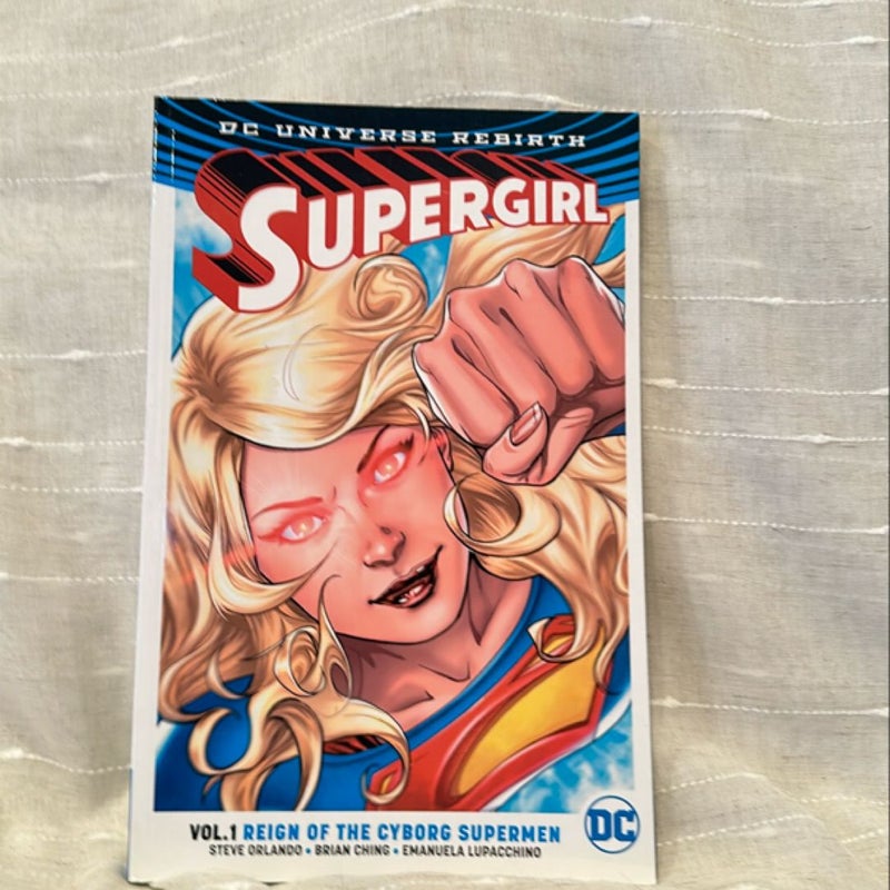 Supergirl Vol. 1: Reign of the Cyborg Supermen (Rebirth)