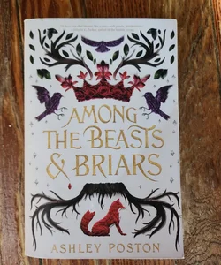 Among the Beasts and Briars