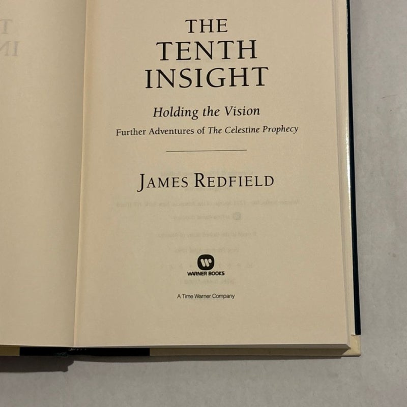 The Tenth Insight : Holding the Vision by James Redfield 1996 First Printing