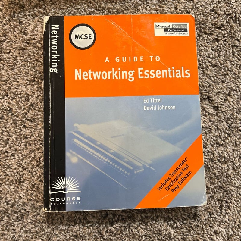 MCSE Guide to Networking Essentials