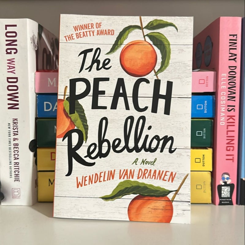 The Peach Rebellion