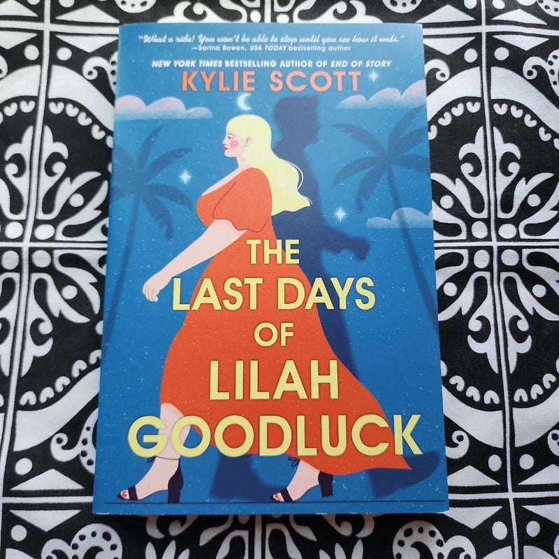 The Last Days of Lilah Goodluck