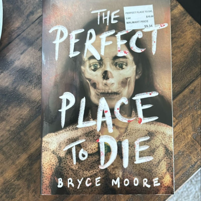The Perfect Place to Die