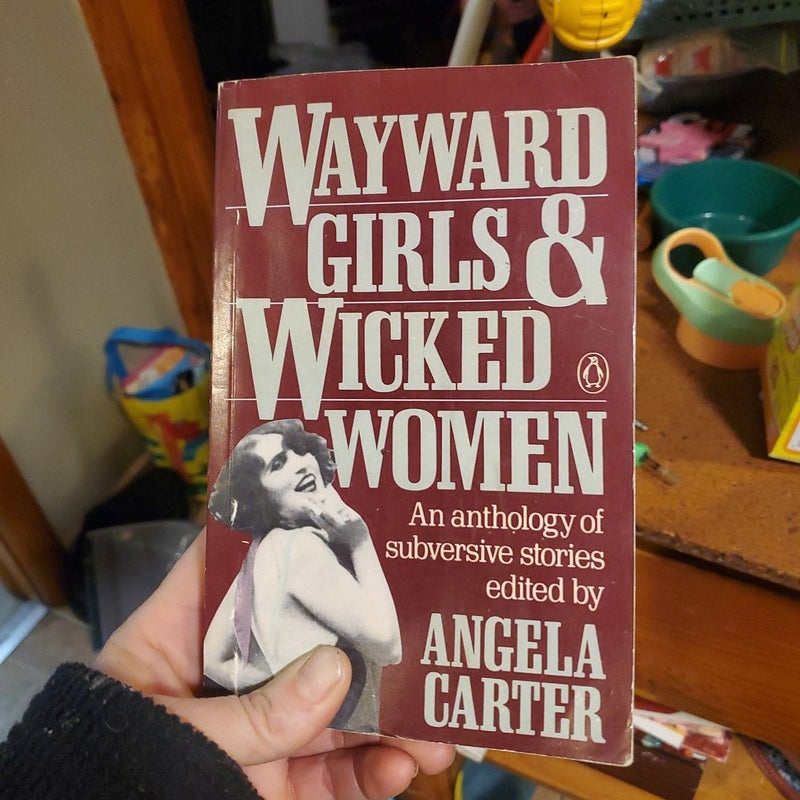 Wayward Girls and Wicked Women