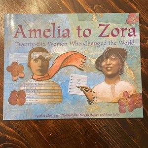 Amelia to Zora