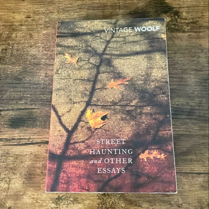 Street Haunting and Other Essays