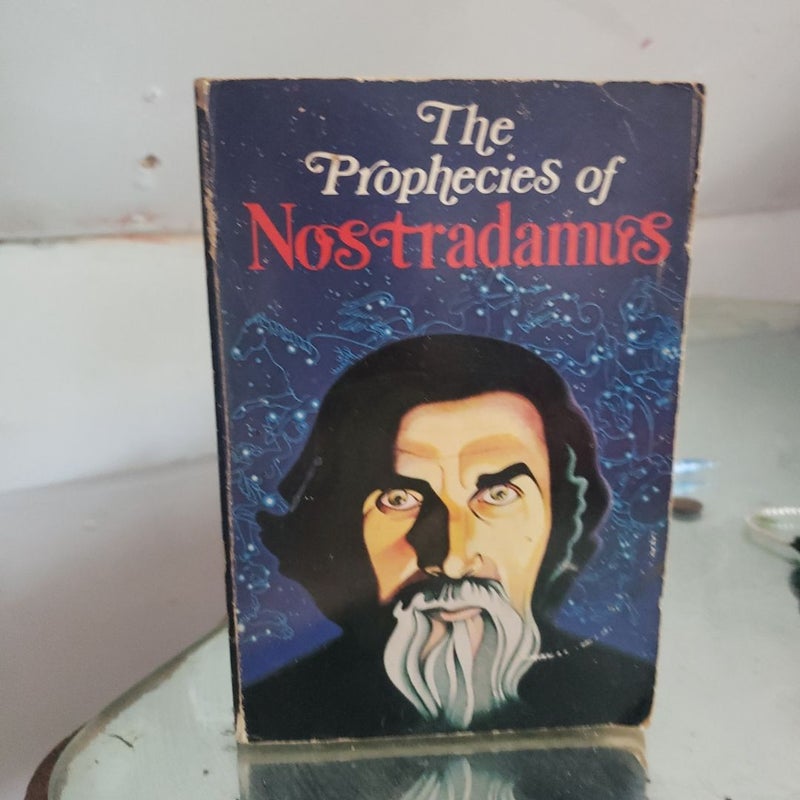 The Prophecies of Nostradamus