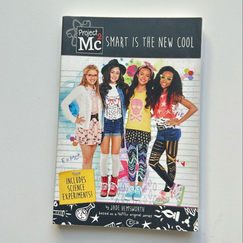 Project Mc2: Smart Is the New Cool