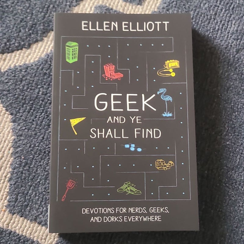 Geek and Ye Shall Find