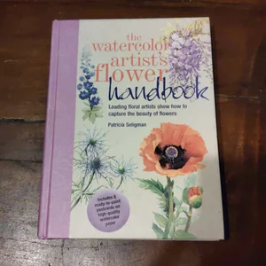 The Watercolor Artist's Flower Handbook