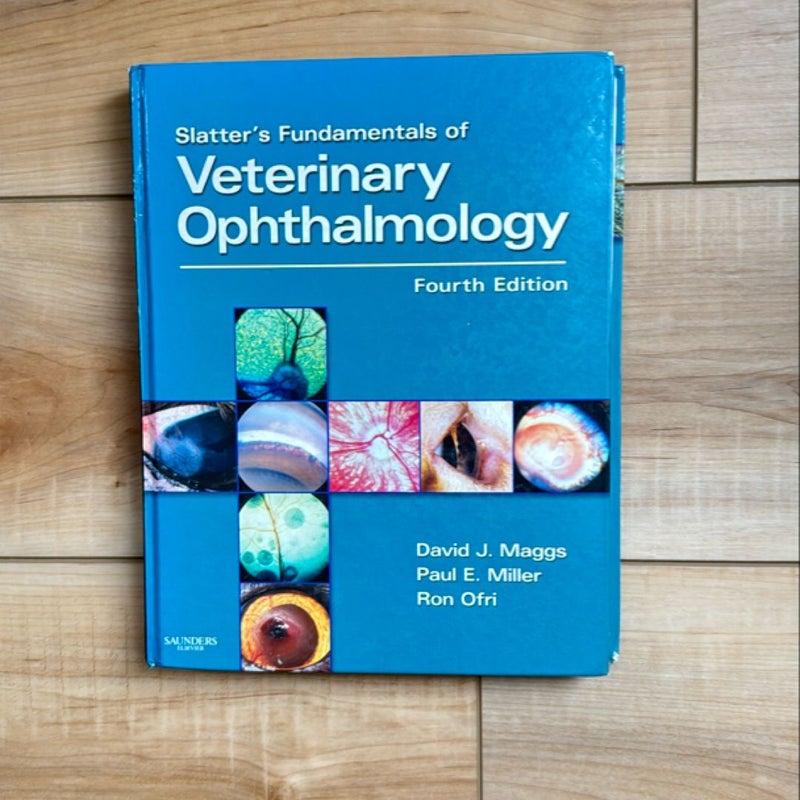 Slatter's Fundamentals of Veterinary Ophthalmology