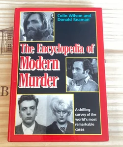 The Encyclopedia of Modern Murder, 1962-1982