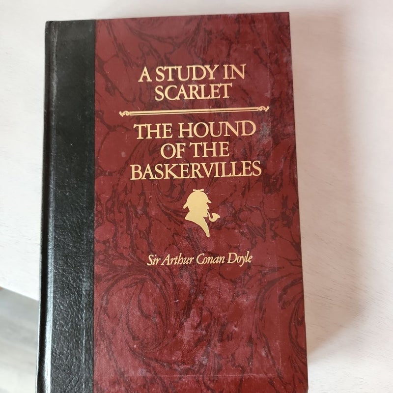 A Study in scarlet and The Hound of the  Baskervilles