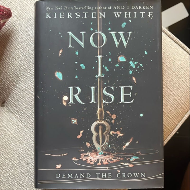 Now I Rise