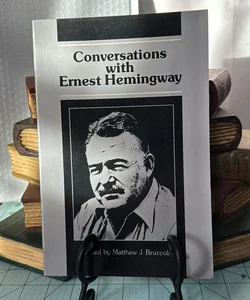 Conversations with Ernest Hemingway