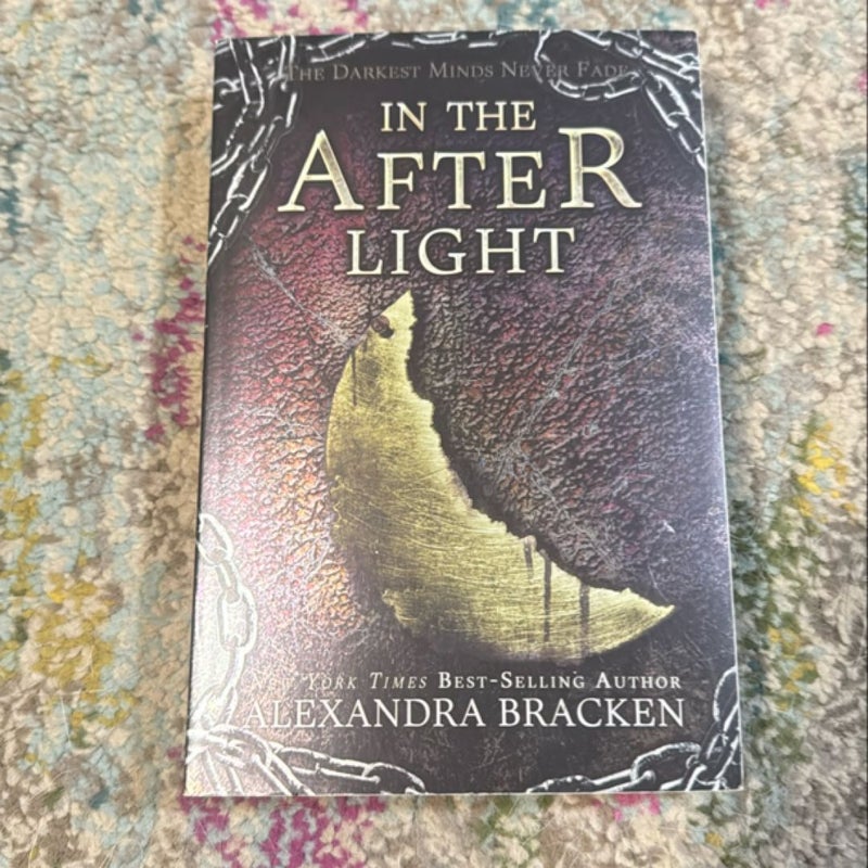 In the Afterlight (a Darkest Minds Novel)