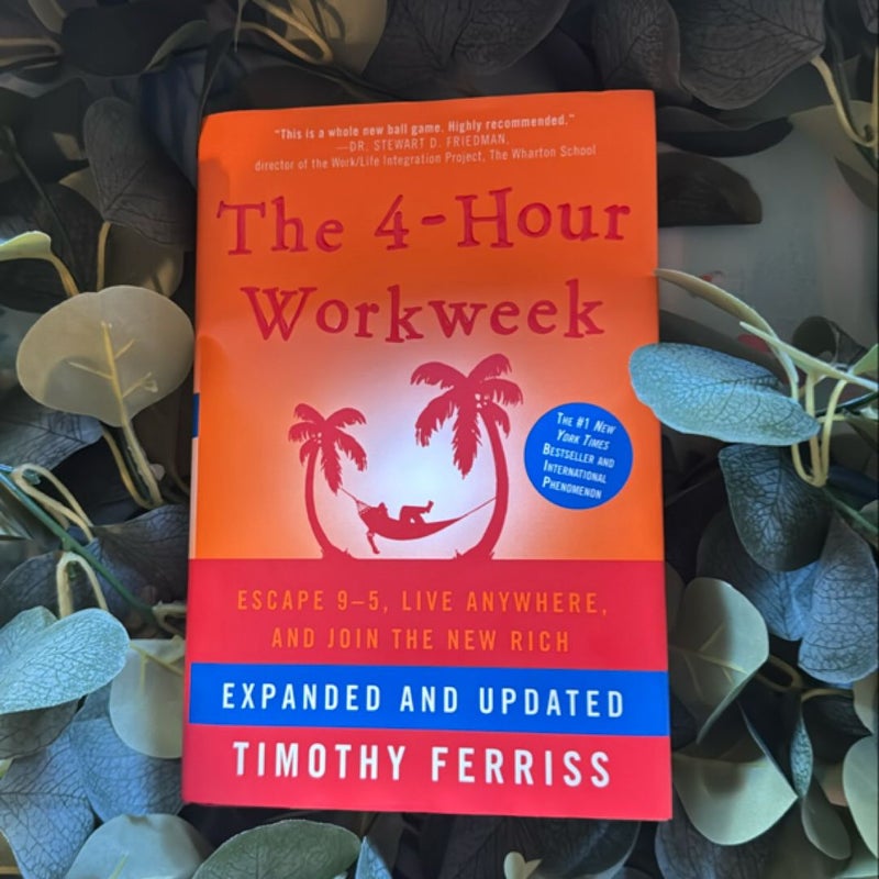 The 4-Hour Workweek, Expanded and Updated