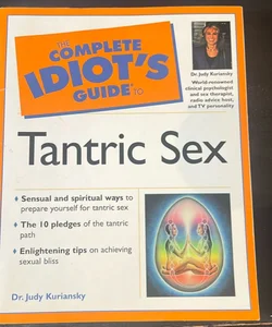Complete Idiot's Guide to Tantric Sex