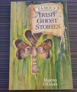 Famous Irish Ghost Stories