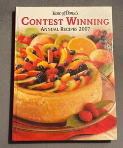 Taste of Home's Contest Winning Annual Recipes 2007