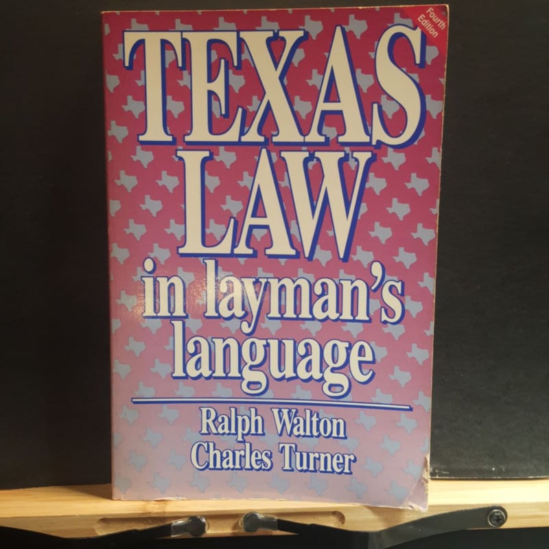 Texas Law in Layman's Language by Ralph Walton, Paperback | Pangobooks