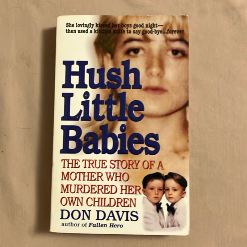 Hush Little Babies