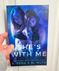 She's with Me - Signed