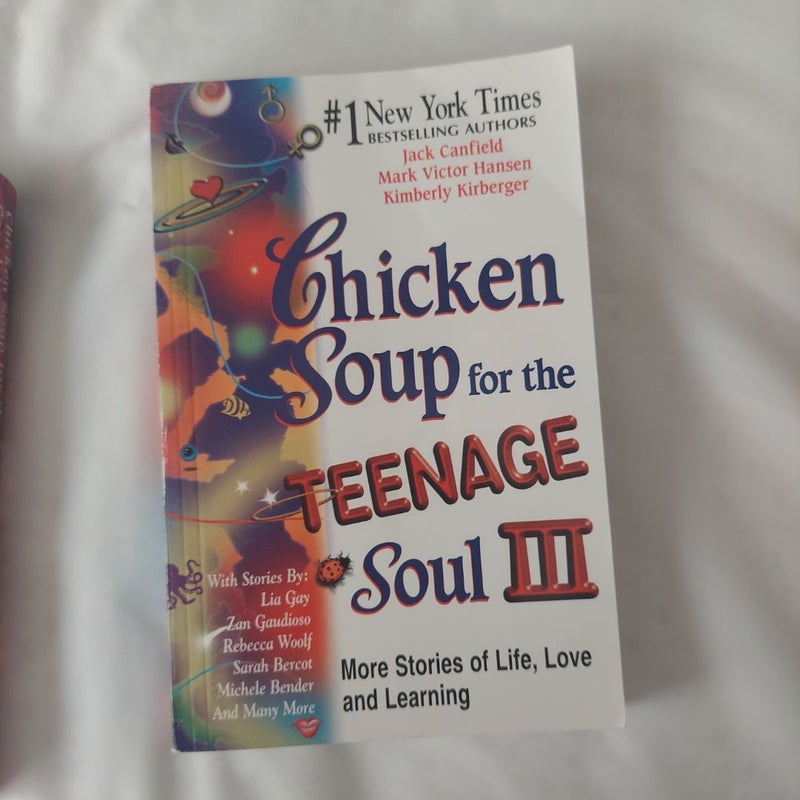 Chicken Soup for the Teenage Soul III