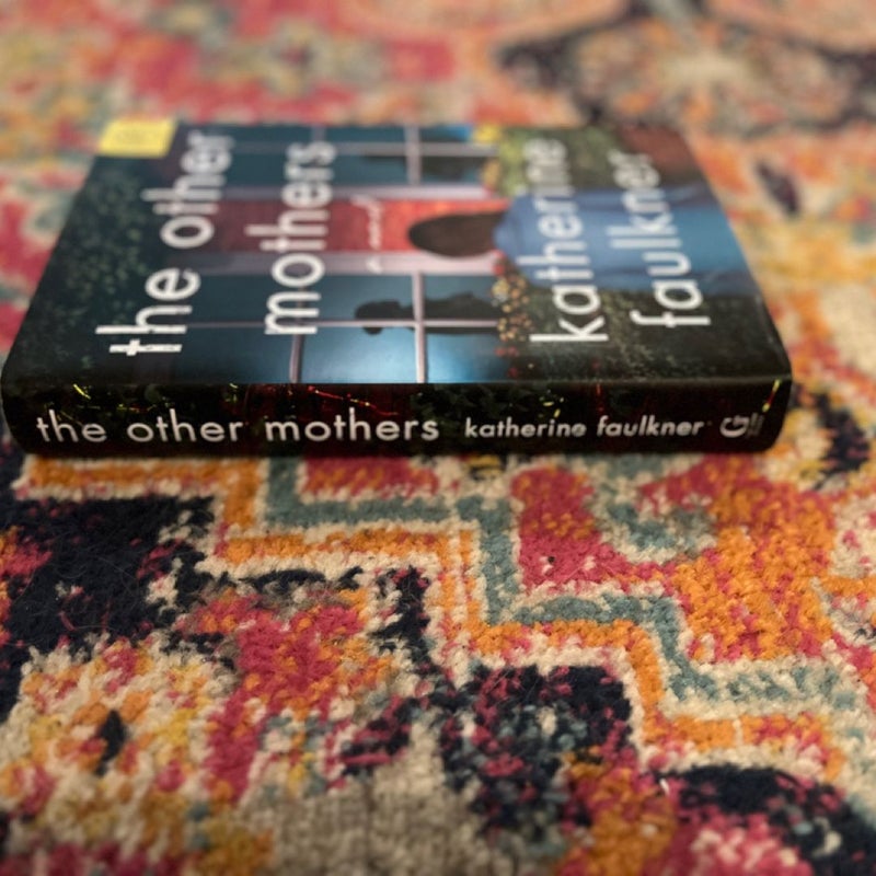 Like New “The Other Mothers” by Katherine Faulkner 2023 Hardcover BOTM VG