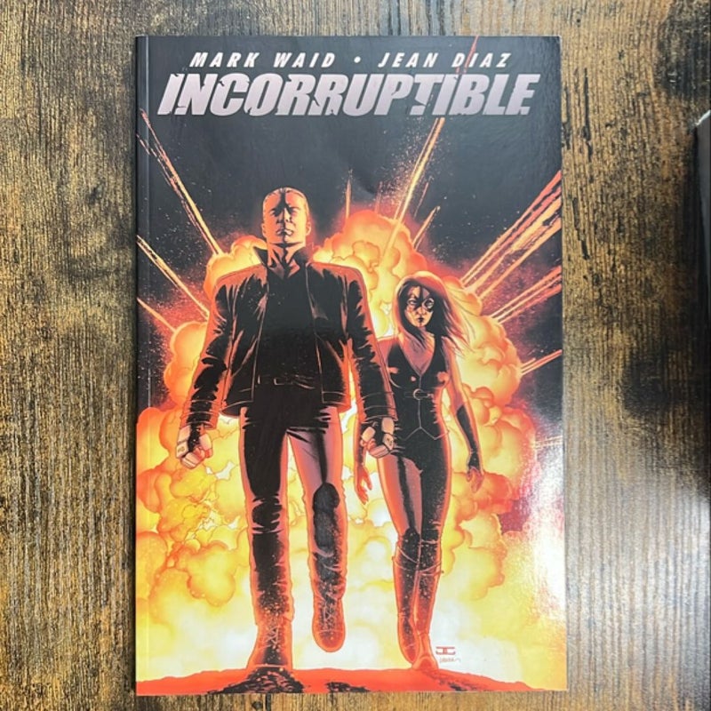 Incorruptible Vol. 1