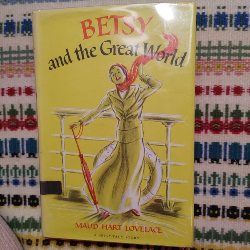 Betsy and the Great World